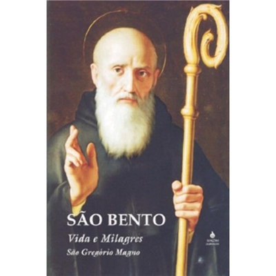 São Bento, Vida e Milagres
